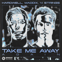 Take Me Away Again_Hardwell,Maddix,4 Strings