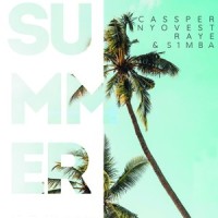 Summer_Cassper Nyovest,Raye,S1mba