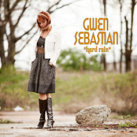 Hard Rain_Gwen Sebastian
