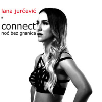Noć Bez Granica_Lana Jurcevic,Connect