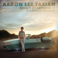 Don't Overthink It_Aaron Lee Tasjan