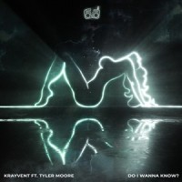 Do I Wanna Know?_Krayvent,Tyler Moore