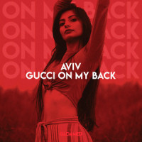 Gucci On My Back_Aviv