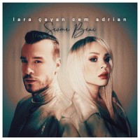 Sevme Beni_Lara Çayan,Cem Adrian