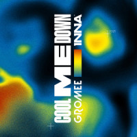 Cool Me Down_Gromee,INNA
