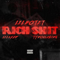 Rich ****_Lil Gotit,Lil Keed,Ty Dolla $ign