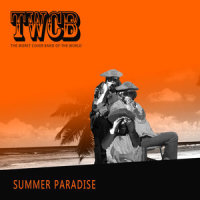 Summer Paradise (Back to Summer Paradise With You)_The Worst Cover Band Of The World