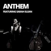 Anthem (Live)_Art of Time Ensemble,Andrew Downing,Sarah Slean