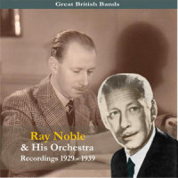 I'll Do My Best To Make You Happy_Ray Noble & His Orchestra,Al Bowlly