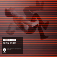 Down On Me_Fedde Le Grand