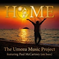 Home_The Umoza Music Project,Paul McCartney