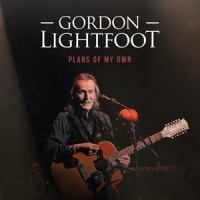 Plans of My Own_Gordon Lightfoot