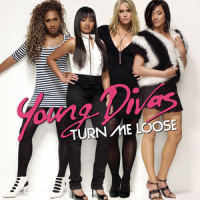 Turn Me Loose_Young Divas,Savage
