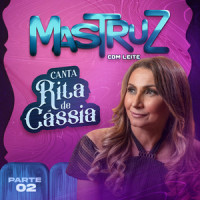 Príncipe do Nada_Mastruz Com Leite