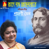 Jage Natho Jochhonarate_Srabani Sen,Rabindranath Tagore