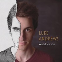 World for You_Luke Andrews