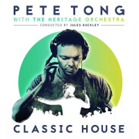 Good Life_Pete Tong,The Heritage Orchestra,Jules Buckley,Katy B