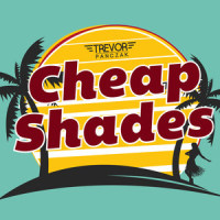 Cheap Shades_Trevor Panczak