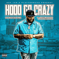 Hood Go Crazy_DaBoyDame,Jeezy,Yo Gotti,Project Poppa