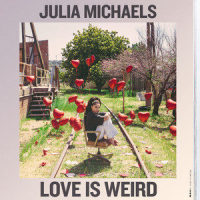 Love Is Weird_Julia Michaels