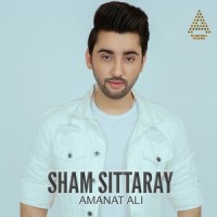 Sham Sittaray_Amanat Ali