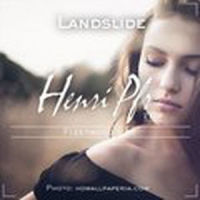 Landslide (Henri Pfr Edit)_Henri PFR