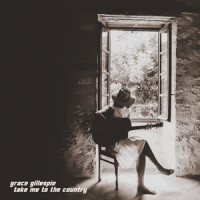 Take Me To The Country_Grace Gillespie