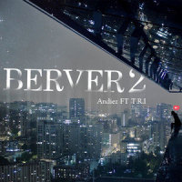 BERVER 2 (feat. T.R.I)_Andiez,T.R.I