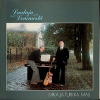 Meidän lemmenlaulu_Mika ja Turkka Mali