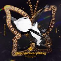 give me everything_Slo,Twilight,Tazzy