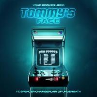 Tommy's Face(feat. Spencer Chamberlain & Underoath)_Your Broken Hero,Spencer Chamberlain,Underoath