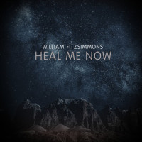 Heal Me Now_William Fitzsimmons