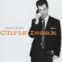 Never Say Die_Chris Isaak