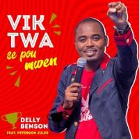 Viktwa se pou mwen (feat. Peterson Jules)_Delly Benson,Peterson Jules
