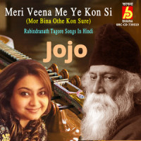 Meri Veena Me Ye Kon Si_Miss Jojo,Rabindranath Tagore