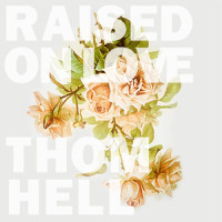 Raised on Love_Thom Hell,Unni Wilhelmsen,Justin Hayward