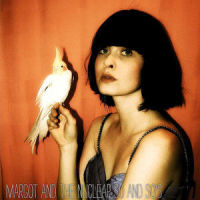 Lunatic, Lunatic, Lunatic_Margot & the Nuclear So and So's