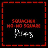 No No Square (feat. Luke Morgan) (Boot Scootin' Redo)_Squachek,Luke Morgan