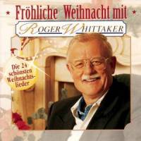 Stille Nacht - heilige Nacht_Roger Whittaker