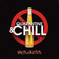 Quarantine and Chill_Ras Kass