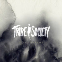 Lucid Dreams_Tribe Society