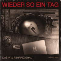 Wieder so ein Tag_Das W,Fehring Grau