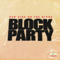 Block Party_New Kids On The Block,Joey McIntyre,Donnie Wahlberg,Brent Paschke,Gabe Lopez,Jimmy Andrew Richard