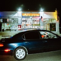 Break Your Heart Like_Rossy,Lilianna Wilde