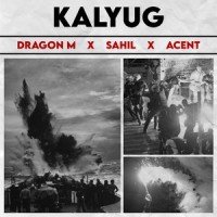 Kalyug_Dragon M,Sahil,Acent