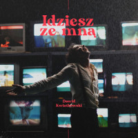 Idziesz ze mną_Dawid Kwiatkowski