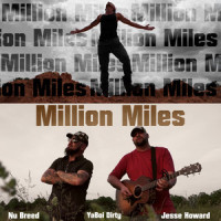 Million Miles_Nu Breed,Jesse Howard,YaBoi Dirty