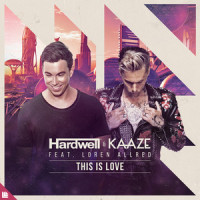 This Is Love_Hardwell,Kaaze,Loren Allred