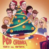 Pod choinką_Team X,Margaret