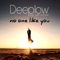 No One Like You_Deeplow,Laith Al-Deen